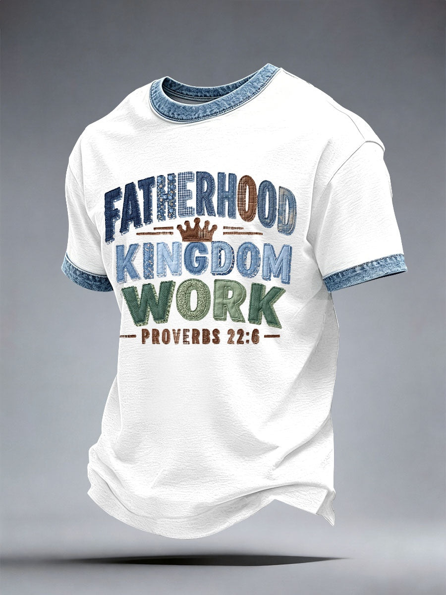 Men's Fatherhood Is Kingdom Work T-Shirt