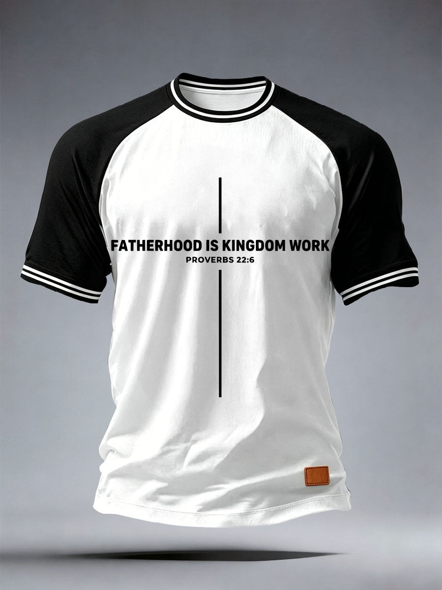 Men's Fatherhood Is Kingdom Work T-Shirt