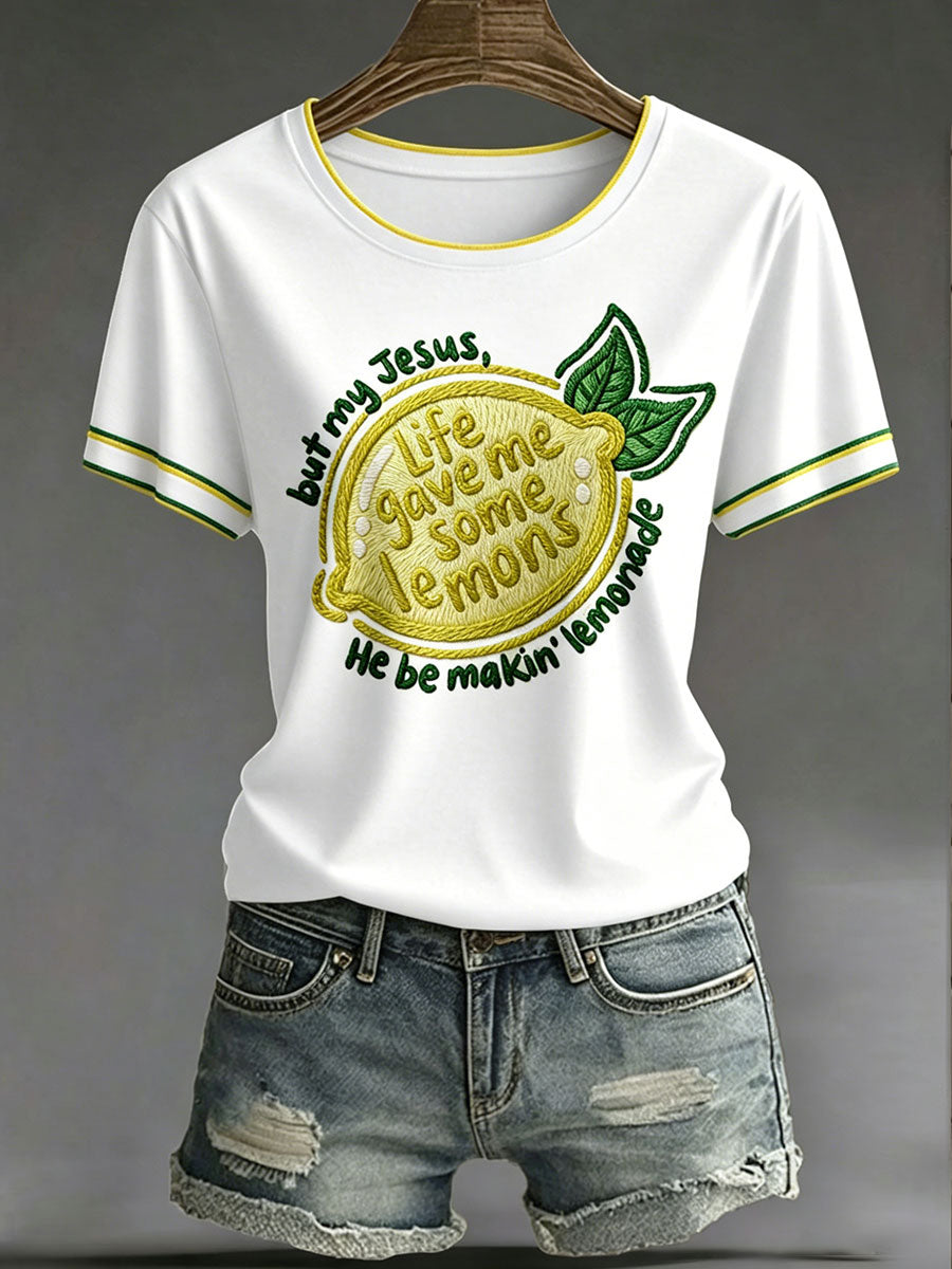Women's “Life Gave Me Some Lemons,But My Jesus,He Be Makin’Lemonade” Faith Fun Fruit Casual Print T-shirt