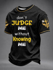 Men's “Don't Judge Me Without Knowing Me”Faith Casual Unisex T-shirt