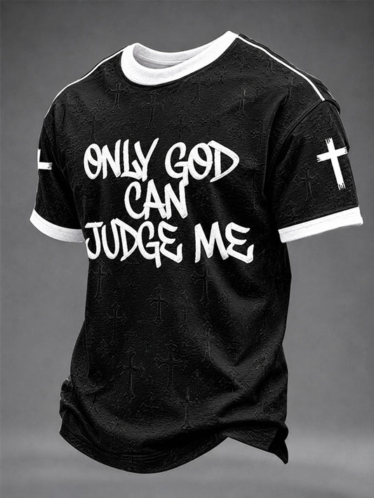 Men's “Only God Can Judge Me”Faith Casual Unisex T-shirt
