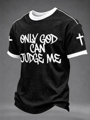 Men's “Only God Can Judge Me”Faith Casual Unisex T-shirt