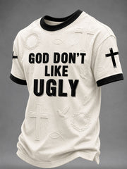 Men's “God Don't Like Ugly”Faith Casual Unisex T-shirt