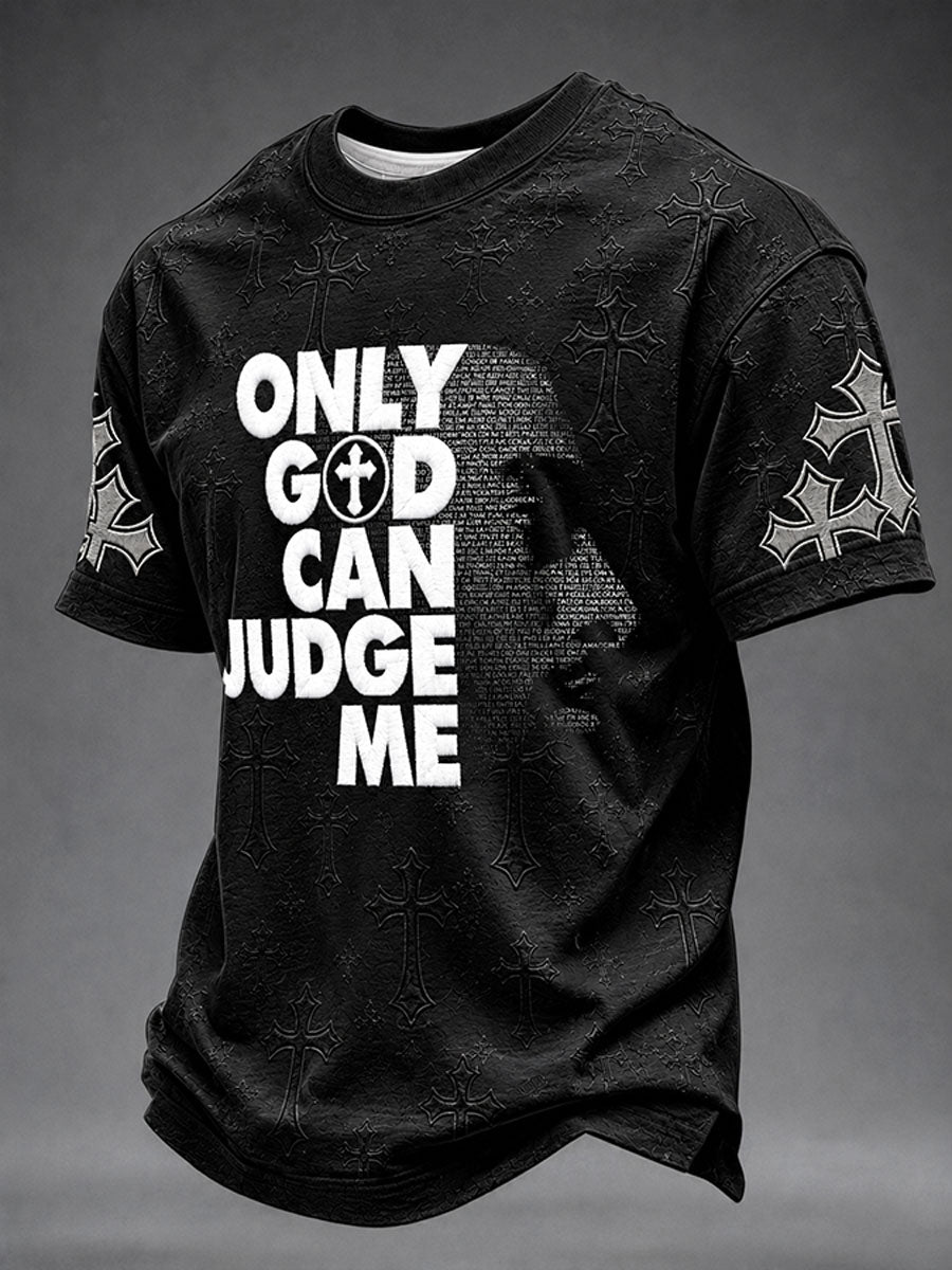 Men's “Only God Can Judge Me”Faith Casual Unisex T-shirt