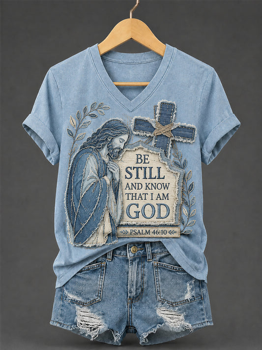Women's Be Still And Know That I Am God Print Casual V-Neck Tee