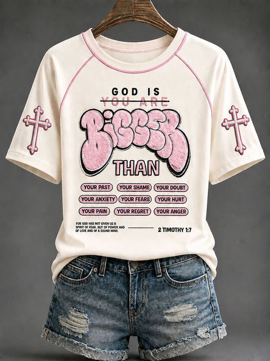 Women's “God Is Bigger Than..."Faith Print Casual T-shirt