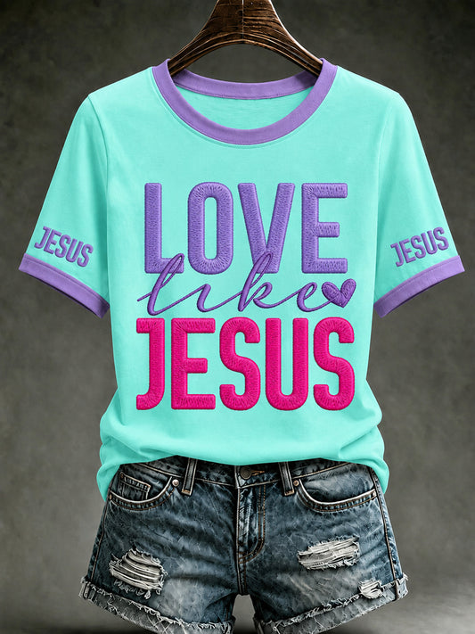 Women's Christian Love Like Jesus Printed Short Sleeve T-shirt