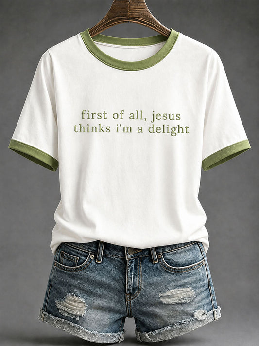 Women's 'Jesus Thinks I'm A Delight' Printed Casual T-Shirt