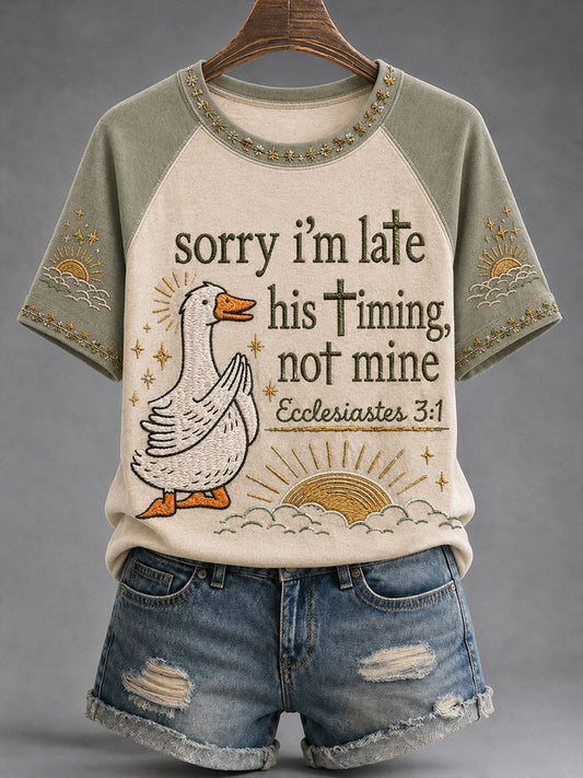 Women's  Sorry I'm Late His Timing Not Mine T-shirt