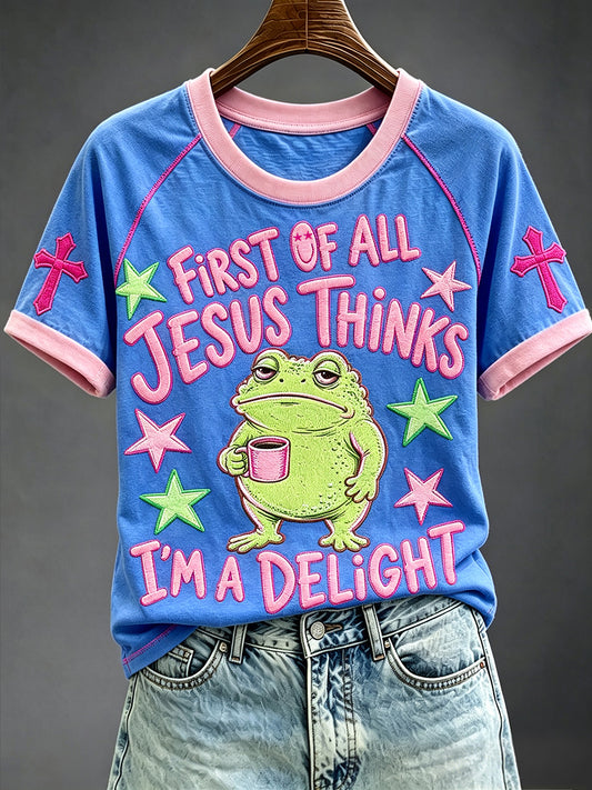 Women's First Of All Jesus Thinks I’m A Delight Funny Christian Frog Print Round Neck Short Sleeve T-shirt