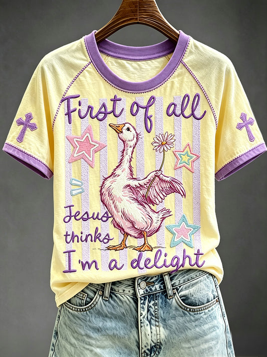 Women's First Of All Jesus Thinks I’m A Delight Funny Christian Duck Print Round Neck Short Sleeve T-shirt