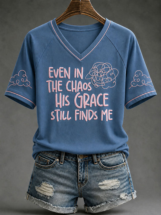 Women's "Even in the Chaos His Grace Finds Me" Casual T-shirt