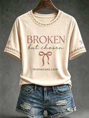 Women's Christian Cross Broken But Chosen Print Casual Tee