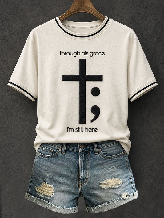 Women's Through His Grace I'm Still Here T-shirt