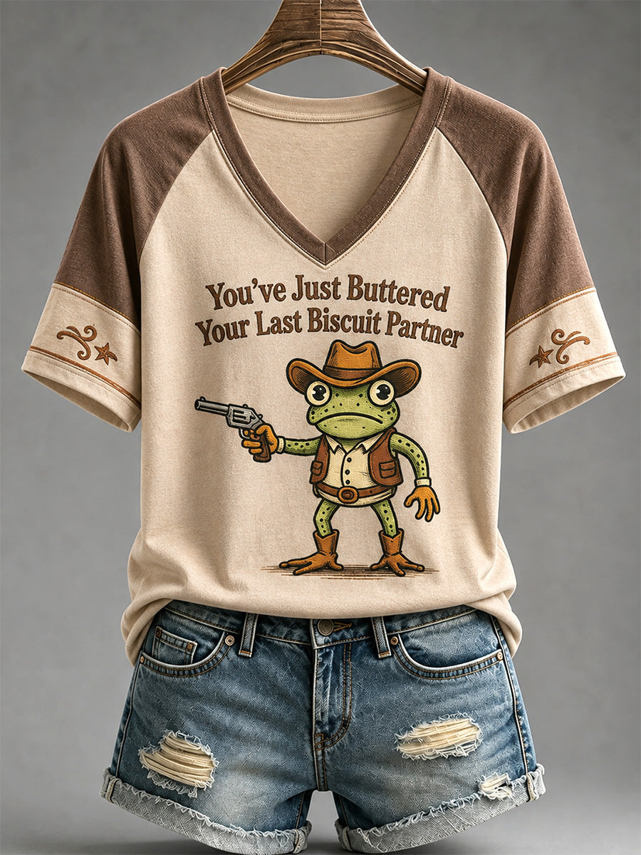 Women's You’ve Just Buttered Your Last Biscuit Print Casual V-Neck Tee