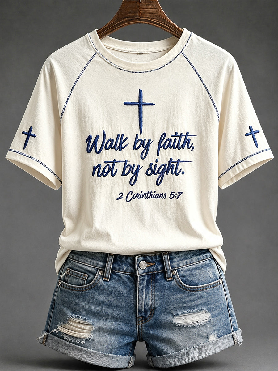 Women's Walk By Faith Not By Sight Cross Print Round Neck Short Sleeve T-shirt
