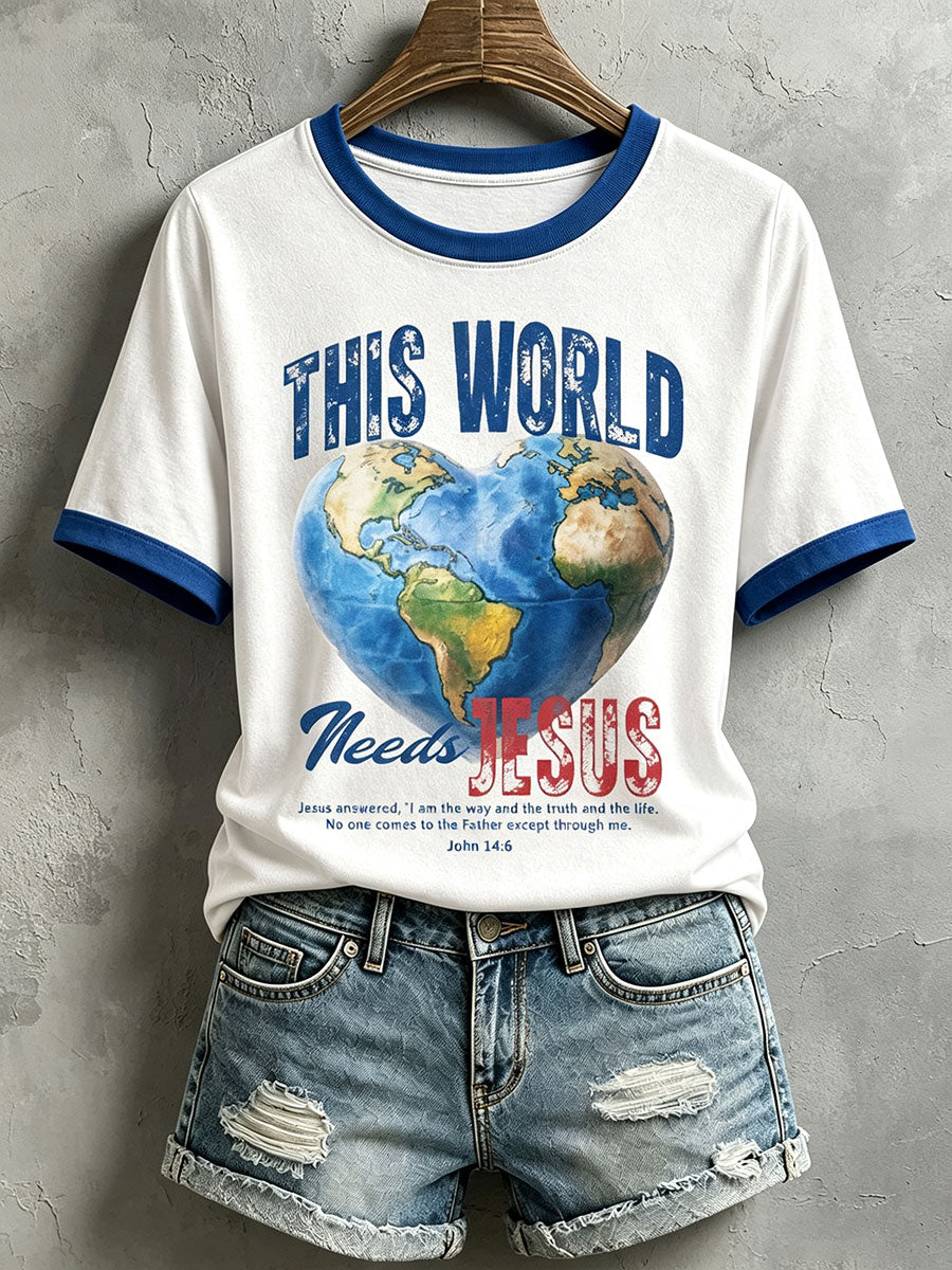 Women's This World Needs Jesus T-shirt
