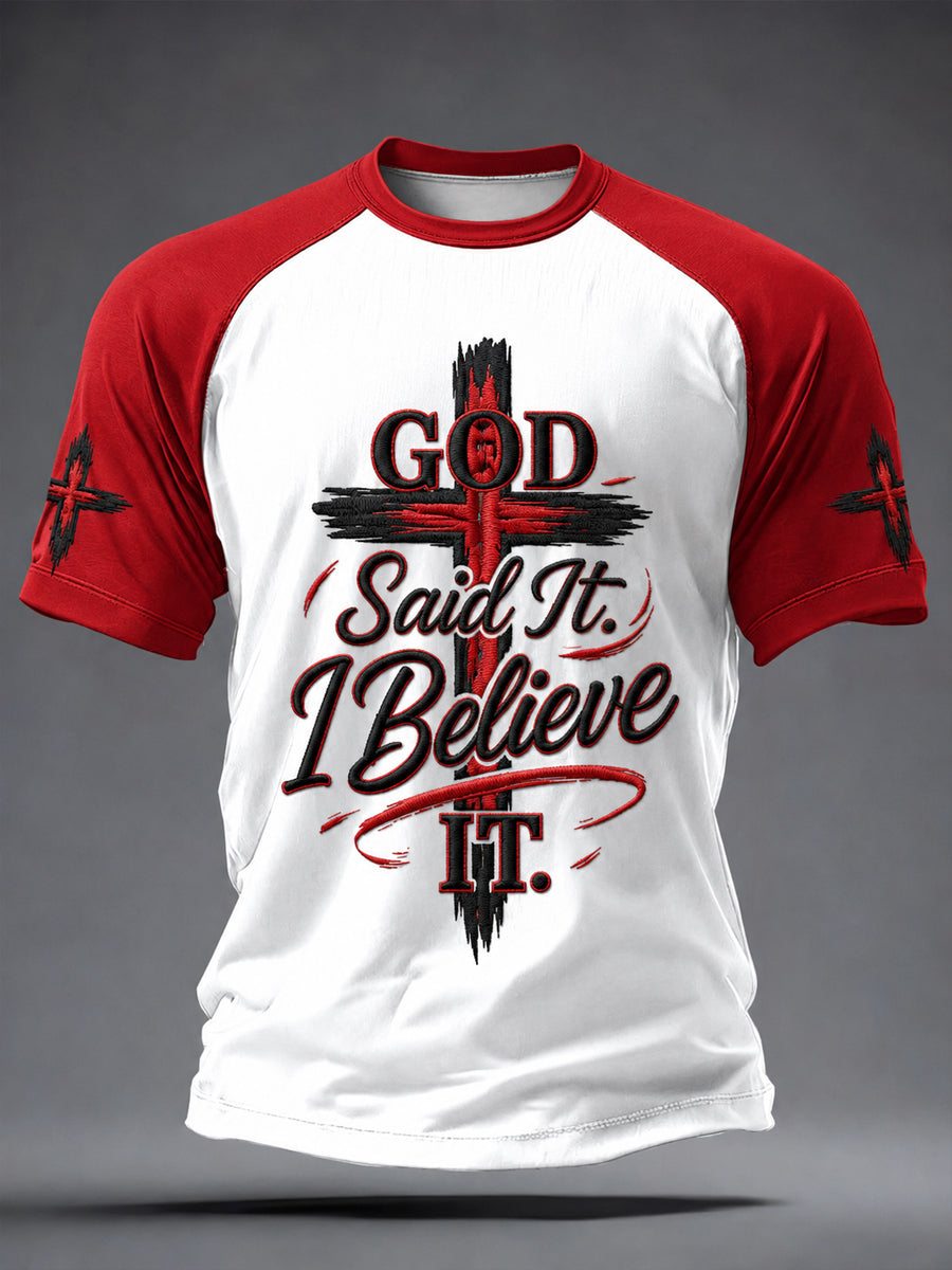 Men's FaithGOD Said It. I Believe IT. Printed Casual short sleeves t-shirt
