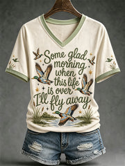 Women's Some Glag Morning When This Life Is Over I'll Fly Away Print Casual V-Neck T-shirt