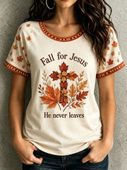 Women's Fall For Jesus He Never Leaves Cross Print Round Neck Short Sleeve T-shirt