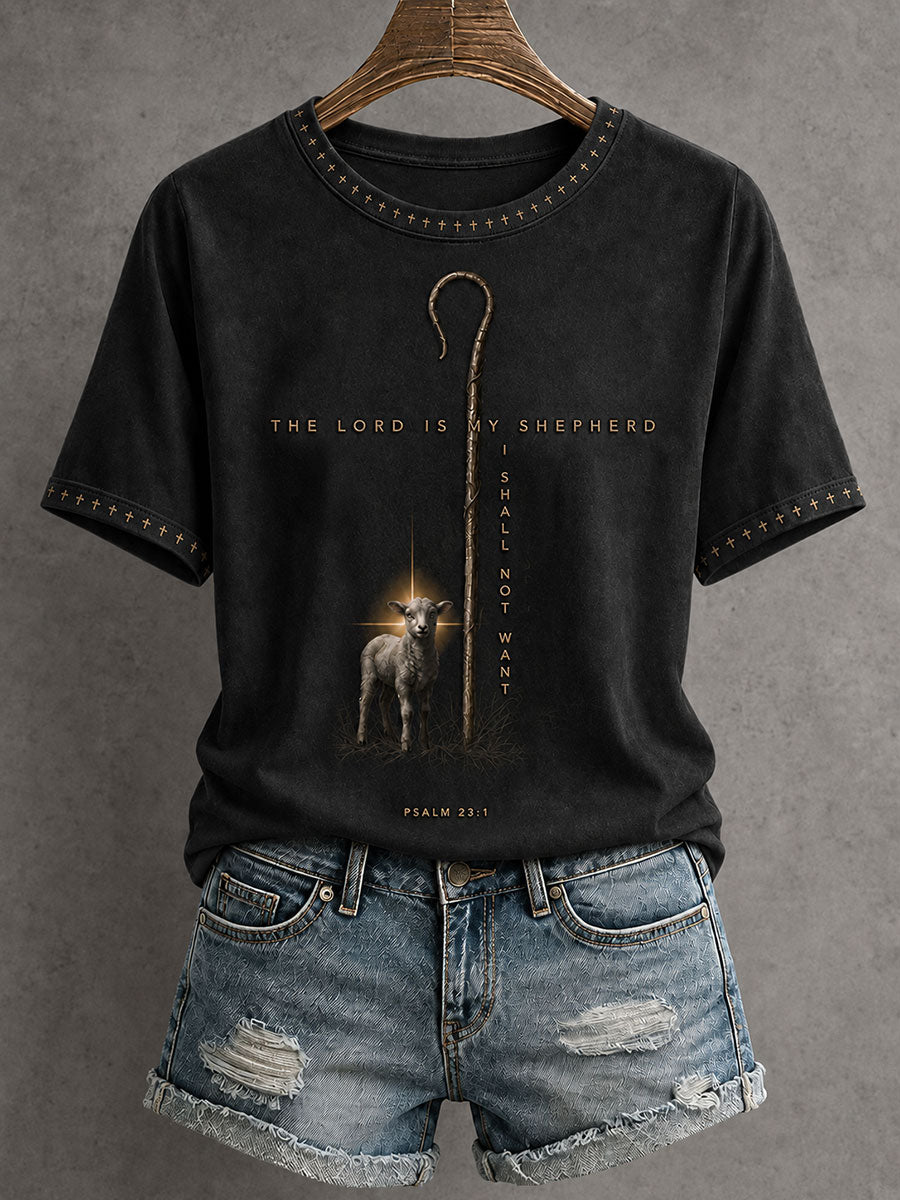 Women's The Lord Is My Shepherd I Shall Not Want T-shirt