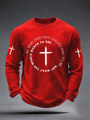 Men's Be Who God Has Called You To Be Not What The World Wants To See Waffle Top