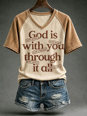 Women's God Is With You Through It All V-neck T-shirt