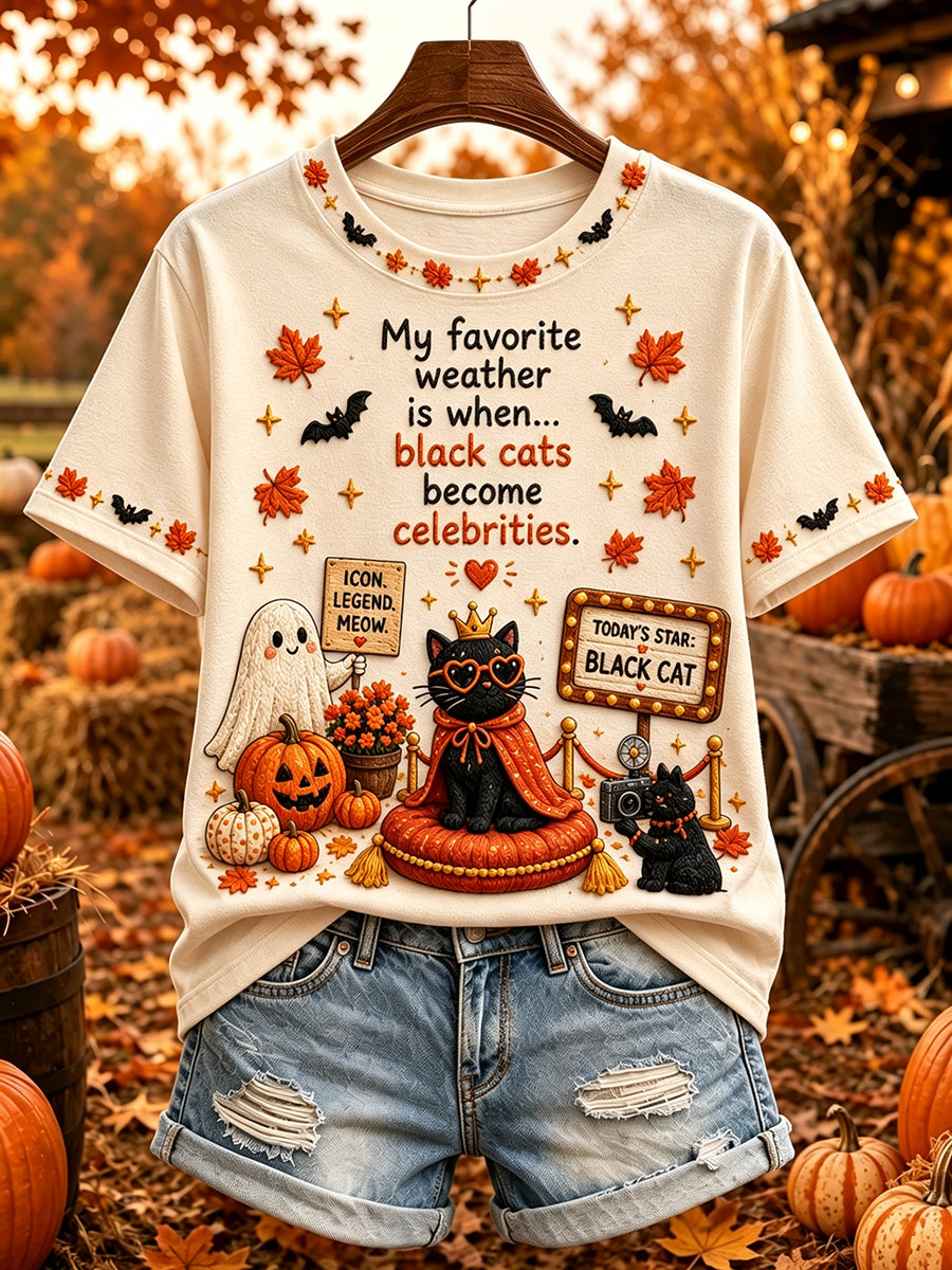 Women's My Favorite Weather is When Black Cats Become Celebrities Print Short-sleeved T-shirt
