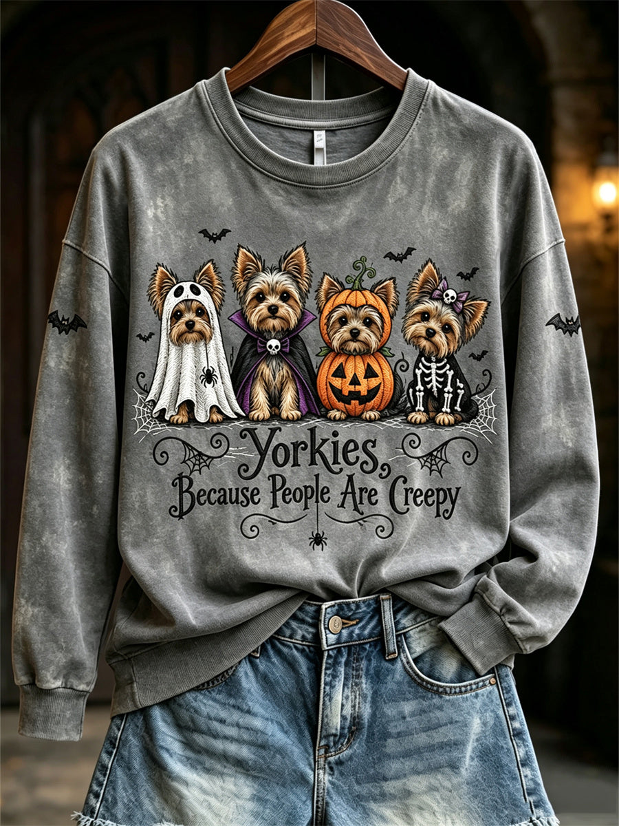 Women's Yorkies Because People Are Creepy Halloween Dogs Print Sweatshirt
