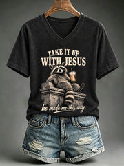 Women's Take It Up With Jesus He Made Me This Way T-shirt