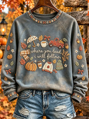 Women's "Where You Lead I Will Follow" Autumn Sweatshirts