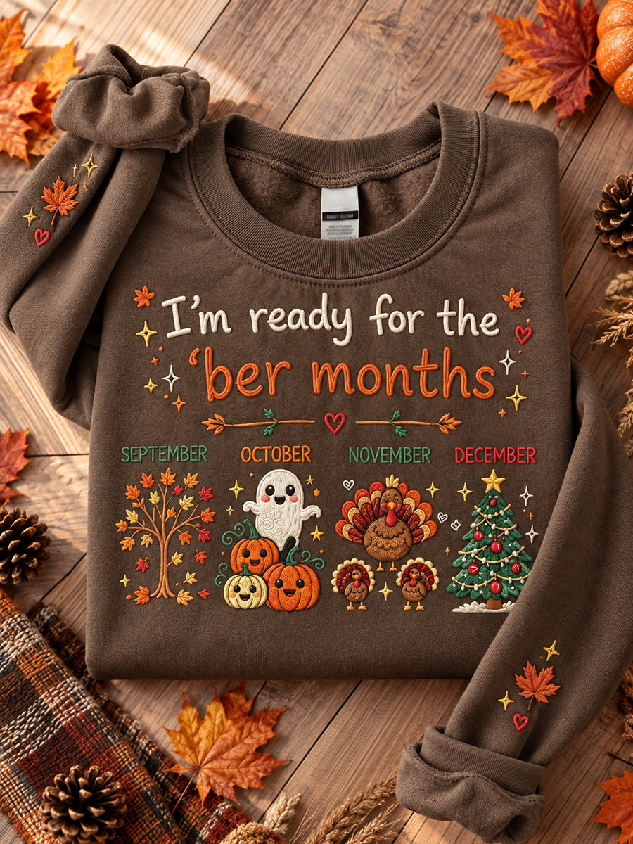 Women's Vintage I'm Ready For The 'ber Months Print Comfy Sweatshirt