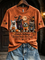 Women's French Bulldogs Because People Are Creepy Fall Halloween Dogs Print short-sleeved T-shirt