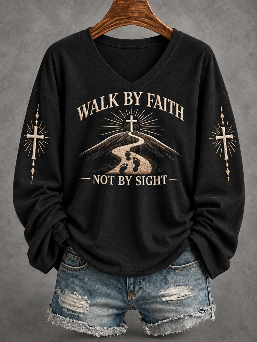 Women's Walk By Faith Not By Sight Cross Faith Print Casual V-Neck Long-Sleeve T-Shirt
