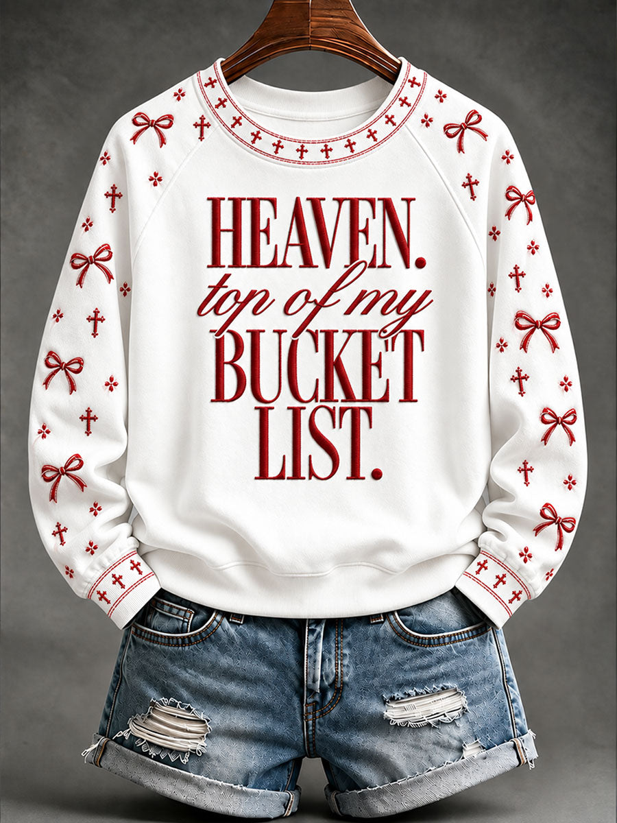 Women's "Heaven,Top of My Bucket List" Faith Casual Sweatshirt