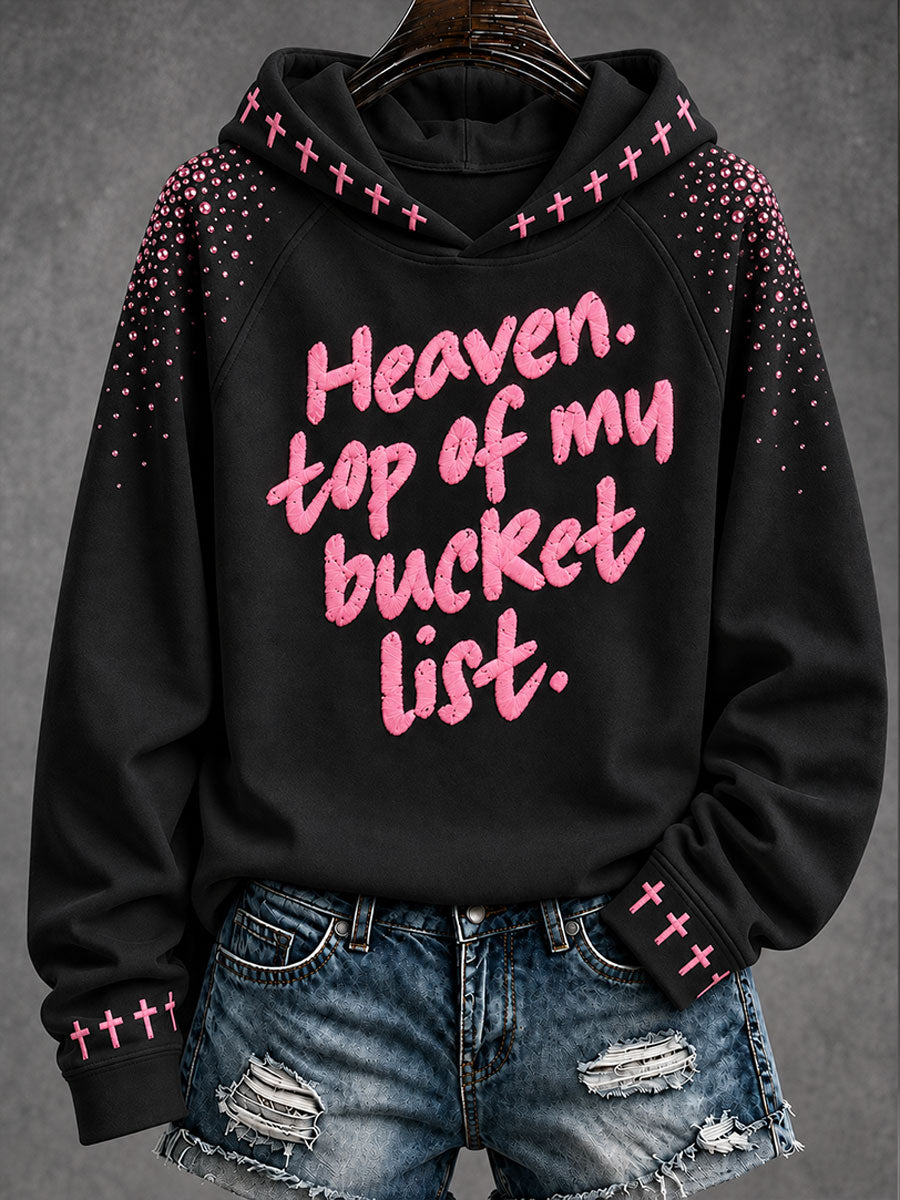 Women's "Heaven,Top of My Bucket List" Faith Casual Sweatshirt