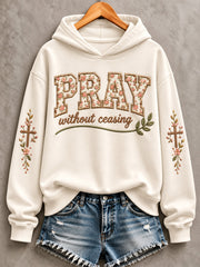 Women's Christian Pray Without Ceasing Print Sweatshirt