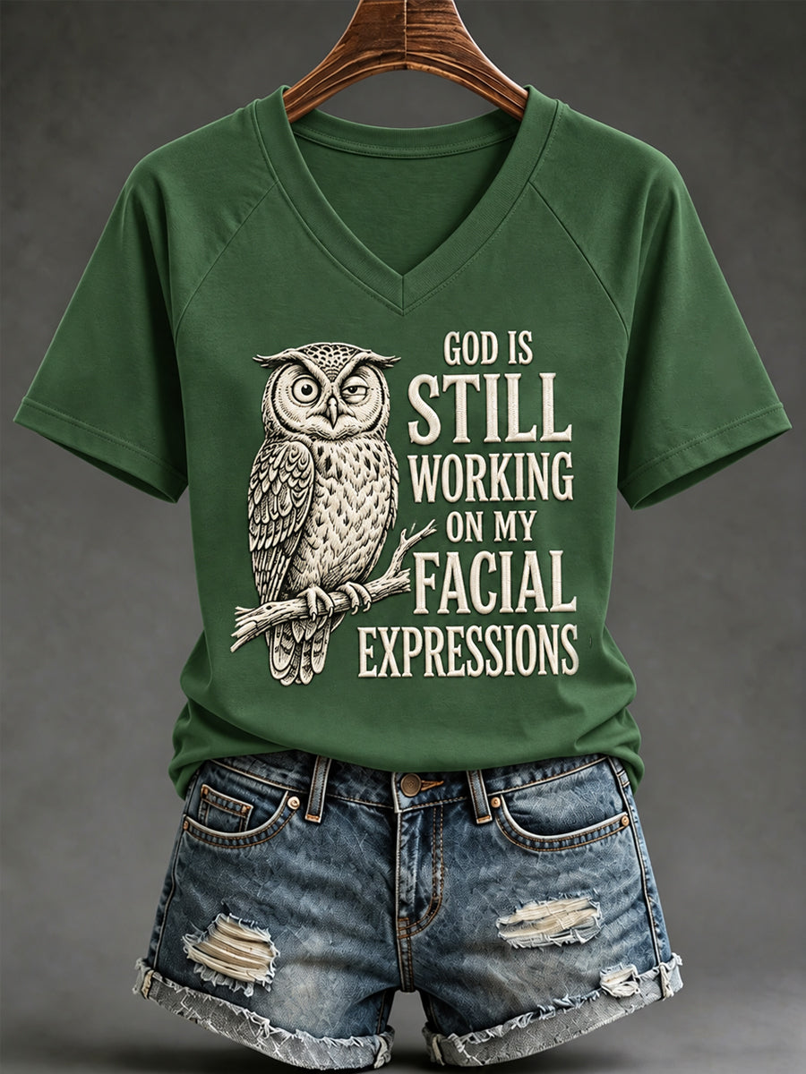 Women's Funny Christian Humor God Is Still Working On My Facial Expressions Owl Print Casual V-Neck T-shirt