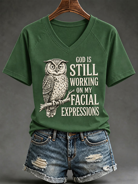 Women's Funny Christian Humor God Is Still Working On My Facial Expressions Owl Print Casual V-Neck T-shirt
