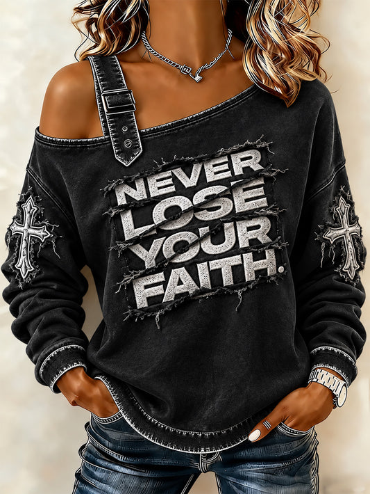 Women's Never Lose Your Faith Pattern Casual Off-Shoulder Sweatshirt