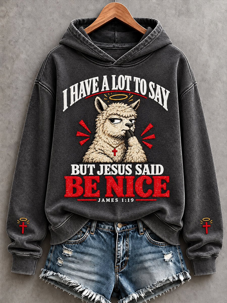 Women's Funny Christian Jesus Said Be Nice Hoodie