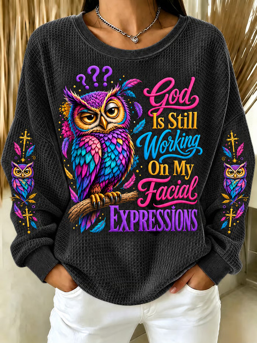 Women's God Is Still Working On My Facial Expressions Print Waffle Top