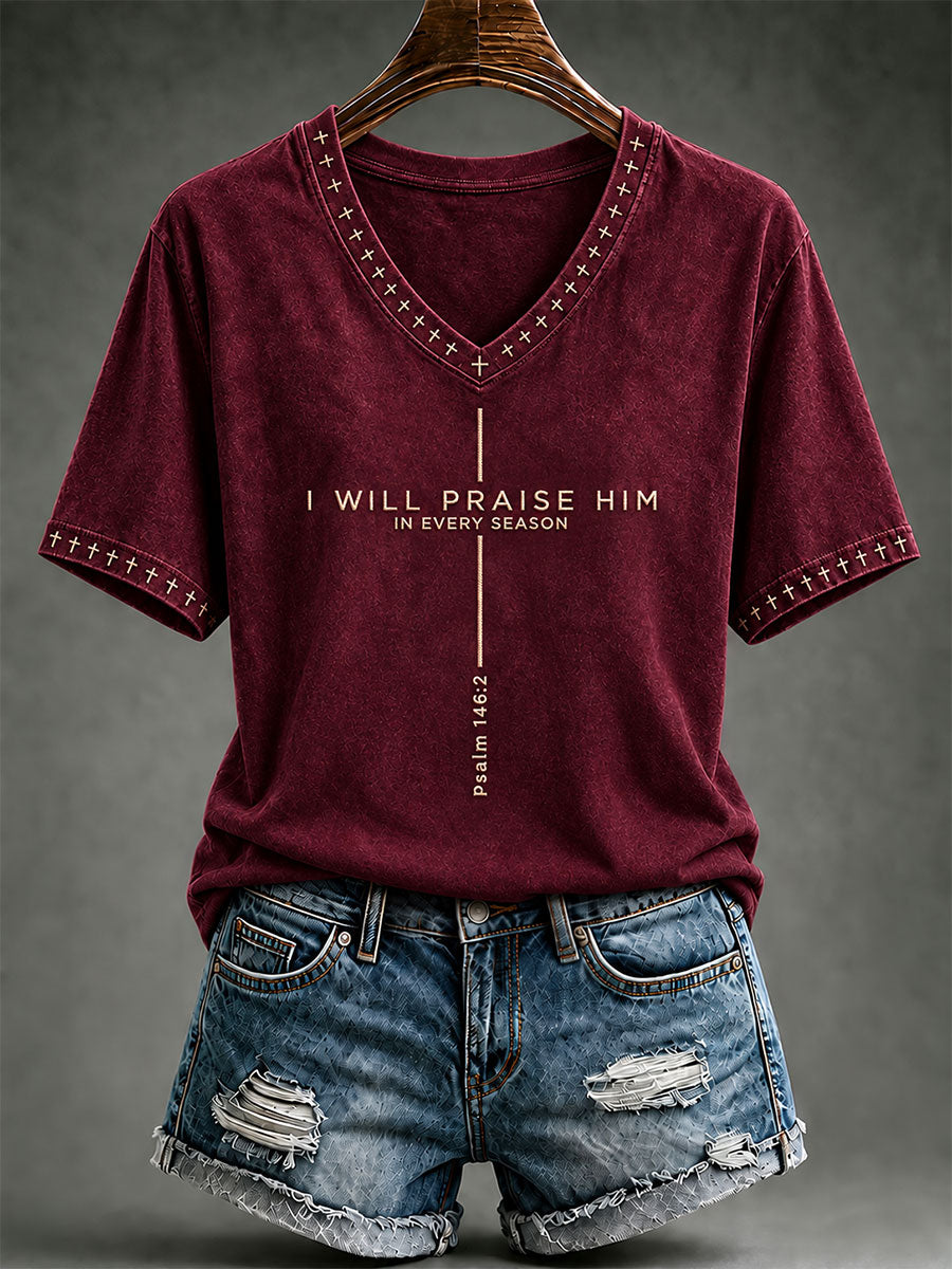 Women's I Will Praise Him In Every Season Print T-shirt